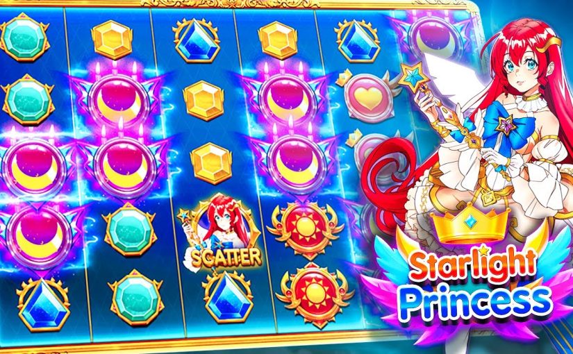 Tips Bermain Slot Starlight Princess: Cara Menang Lebih Banyak